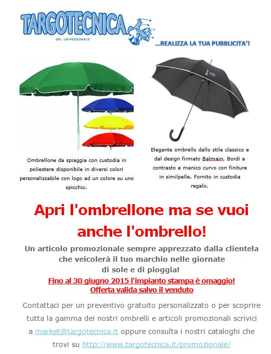 L'ombrellone e l'ombrello personalizzato
